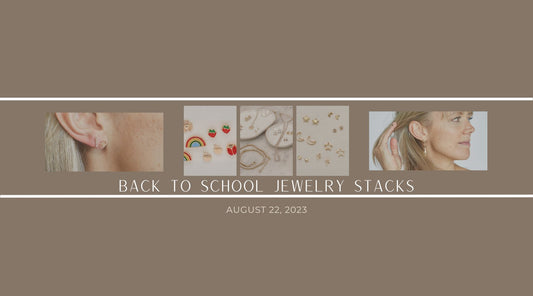 Back to School Jewelry Stacks
