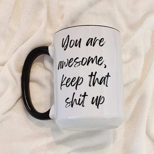 You Are Awesome Mug